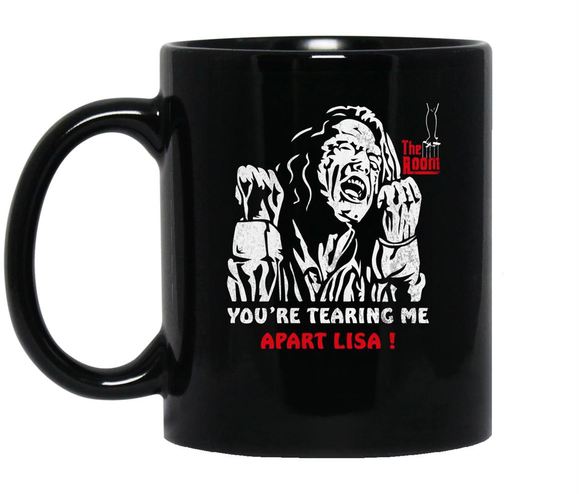 You are tearing me apart lisa the room Mug Black