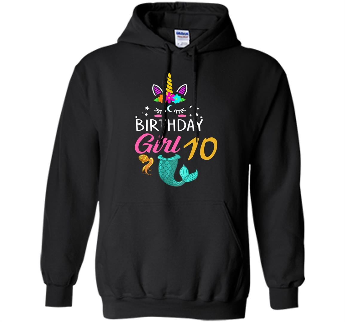 10th birthday unicorn mermaid tail 10 years old Hoodie