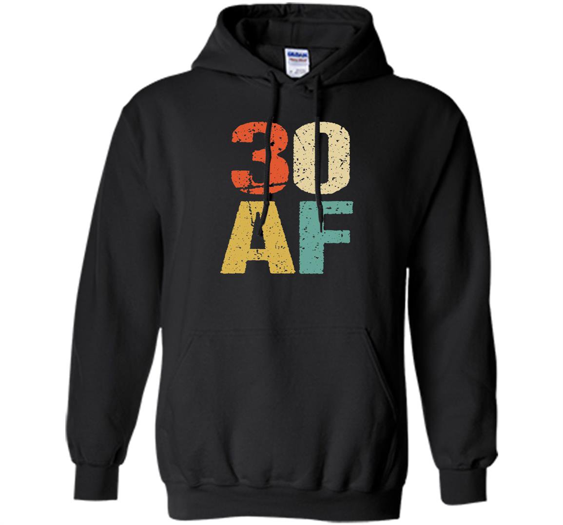 30 af retro vintage funny 30th birthday gift Hoodie