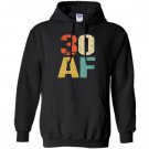 30 af retro vintage funny 30th birthday gift Hoodie