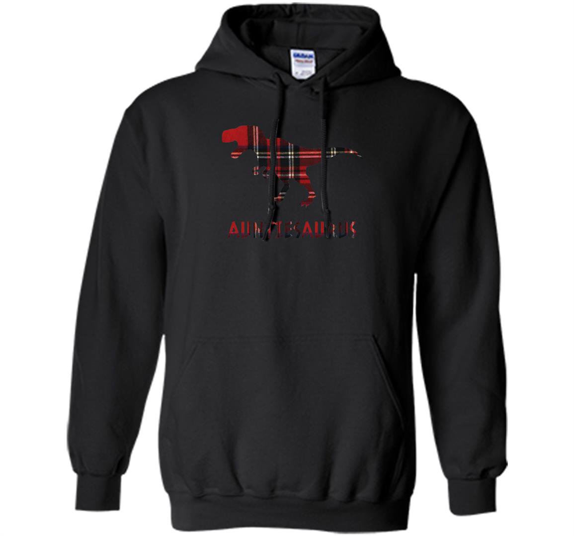 Auntiesaurus rex plaid aunt mothers day aunties Hoodie