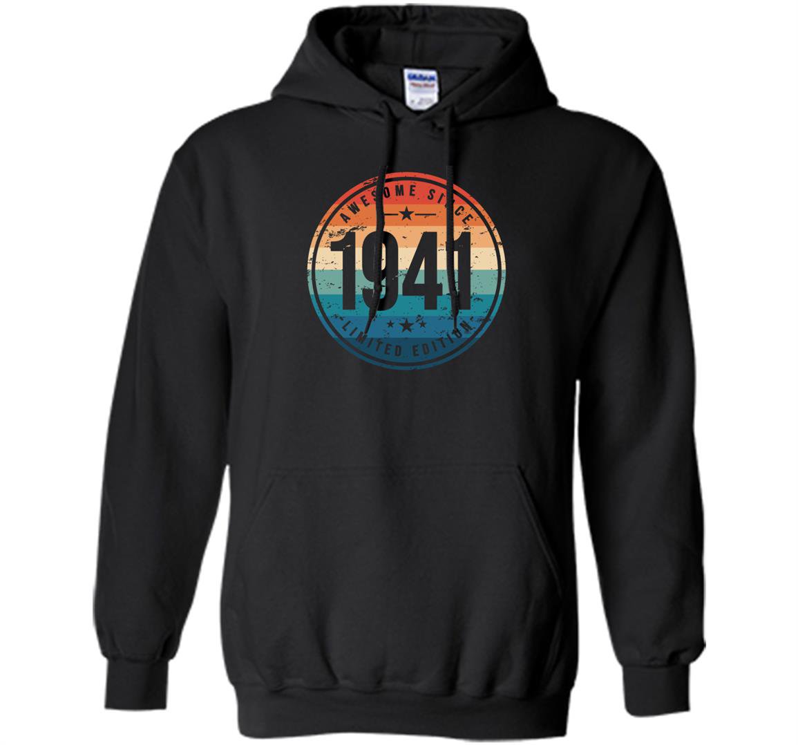 Awesome since 1941 79 years old 79th birthday gift Hoodie