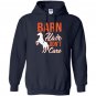 Barn hair dont care funny horse gift Hoodie