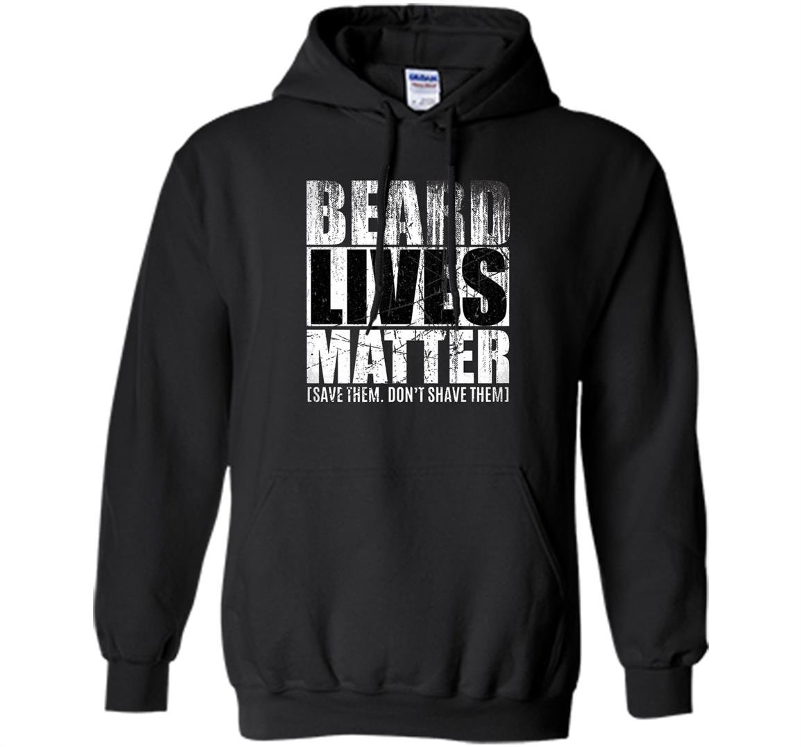 Beard beard lives matter bearded Hoodie