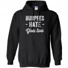 Burpees hate you too Hoodie