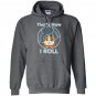Cute funny how i roll hamster ball cartoon Hoodie