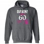 Damn i make 60 look good funny 60th birthday Hoodie