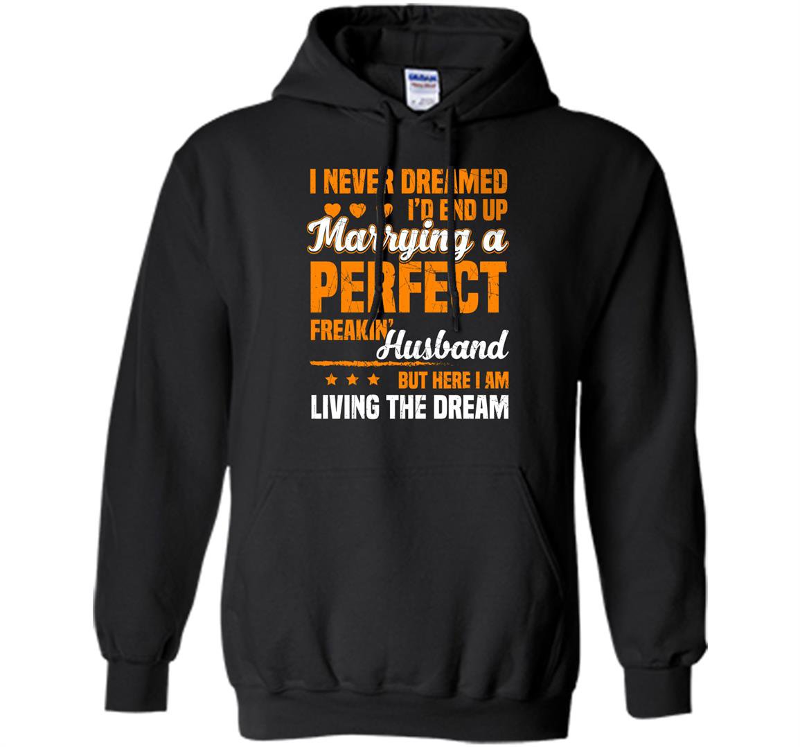 Dreamed marrying perfect husband Hoodie