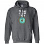 Funny donut ill trade my sister for a donut Hoodie