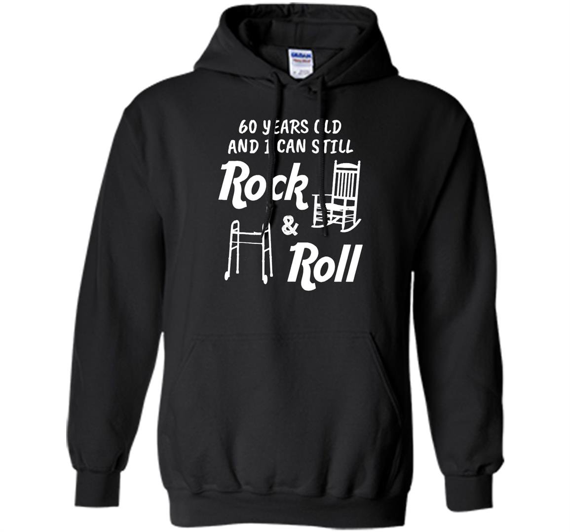 Funny rock roll 60 year old birthday gift Hoodie