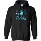 Horse rider id rather be riding horses gift Hoodie