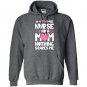 Im a nurse and a mom nothings scares me nursing Hoodie