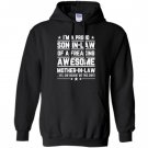 Im a proud son in law of a freaking awesome mother Hoodie