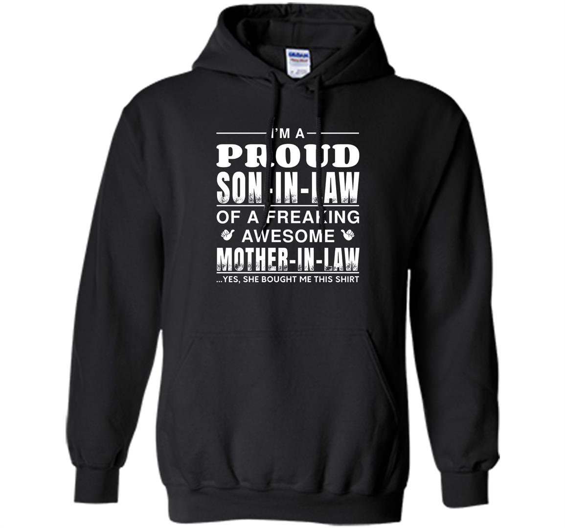 Im proud son in law awesome mother in law Hoodie