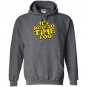 Its modelo time foo Hoodie