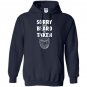 Sorry this beard is taken valentines day gift Hoodie