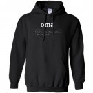 Oma definition funny gift for grandma Hoodie