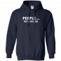 People not a big fan Hoodie