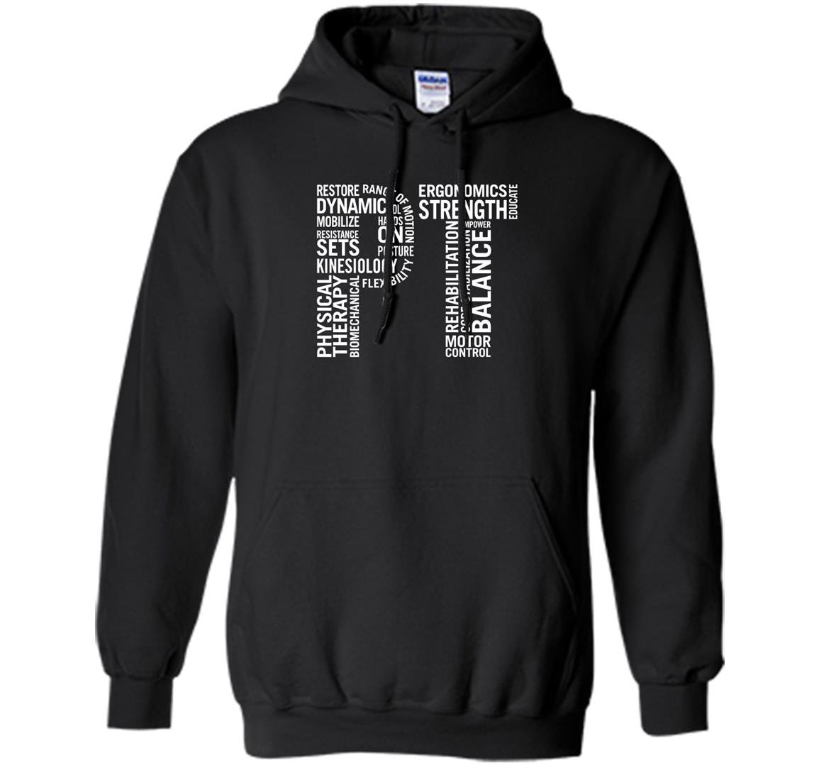 Physical therapy pt month physical therapist gift Hoodie