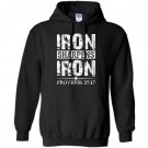 Proverbs iron sharpens iron bible verse Hoodie