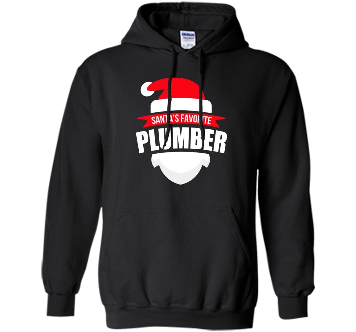 Santas favorite plumber christmas gift wear Hoodie