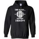 Shooting is my group therapy gun support funny Hoodie