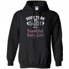 Soon to be a daddy baby expecting father gift Hoodie