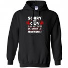 Sorry this guy is taken by smoking hot phlebotomist Hoodie