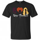 Halloween Sista, Hocus Pocus Sistas Sanderson, Halloween best friends, hocus pocus Unisex T-shirt