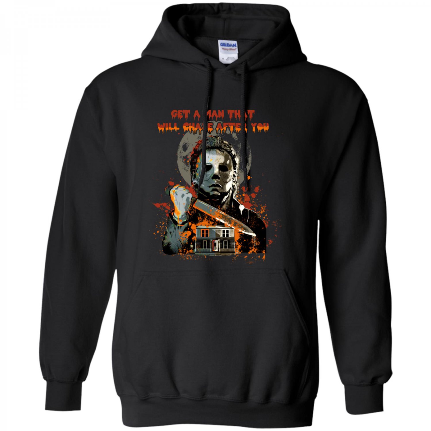 Get A Man That Will Chase After You, Helloween Ends, michael myers  Hoodie