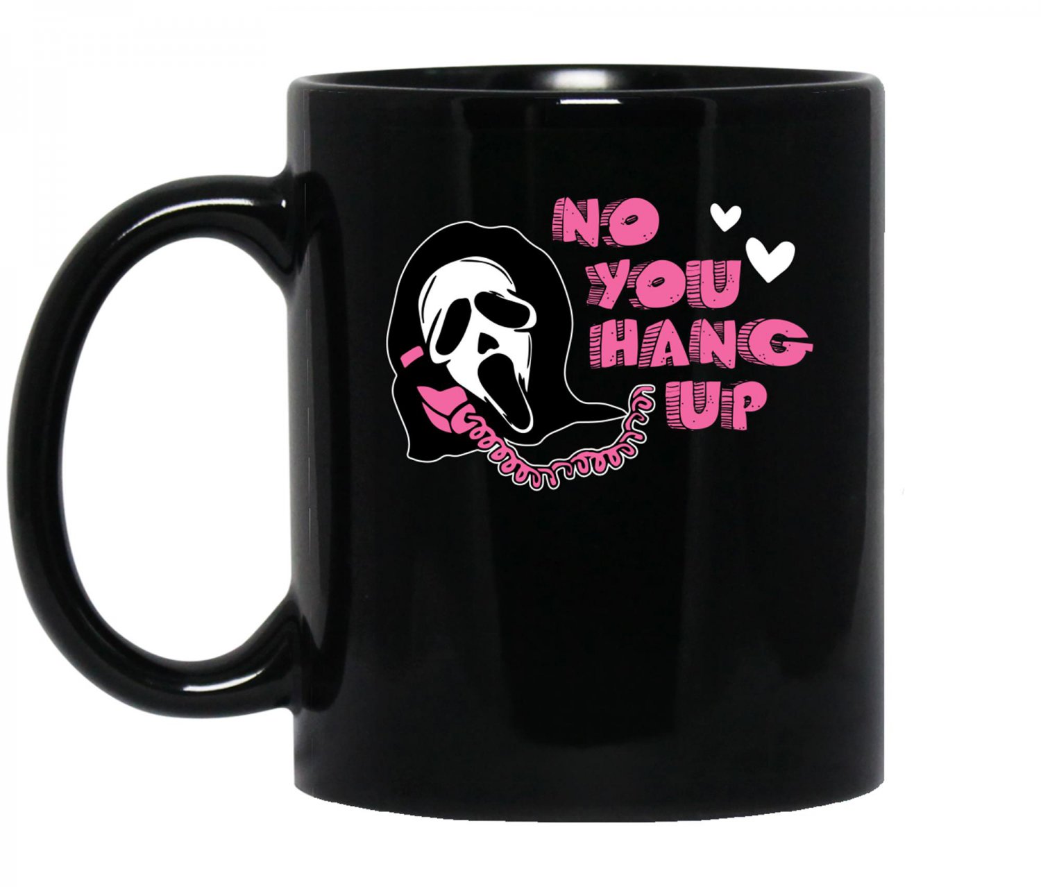 No You Hang Up Shirt,Ghostface, Funny Halloween, Funny Ghostface Mug