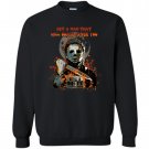 Get A Man That Will Chase After You, Helloween Ends, michael myers Sweashirt