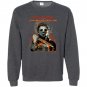Get A Man That Will Chase After You, Helloween Ends, michael myers Sweashirt