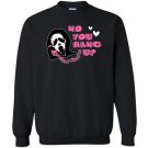 No You Hang Up Shirt,Ghostface, Funny Halloween, Funny Ghostface Sweashirt