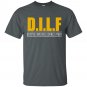 DILF Devoted Involved Loving Father, Funny Humour Slogan Father Day Grandad Unisex Gift T-shirt
