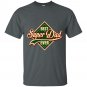 Best Dad Super Dad Ever Father Father&acirc;��s Day Gift T-Shirt