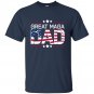 Fathers day great maga dad T-shirt