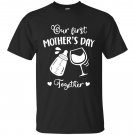Our First Mother's Day Shirt, Mothers Day Matching Shirt, Mother's Day Gift T-shirt