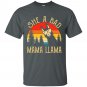 She A Bad Llama Shirt, Mother's Day Shirt, Gift For Mom, Mama Tee, Best Mom T-Shirt