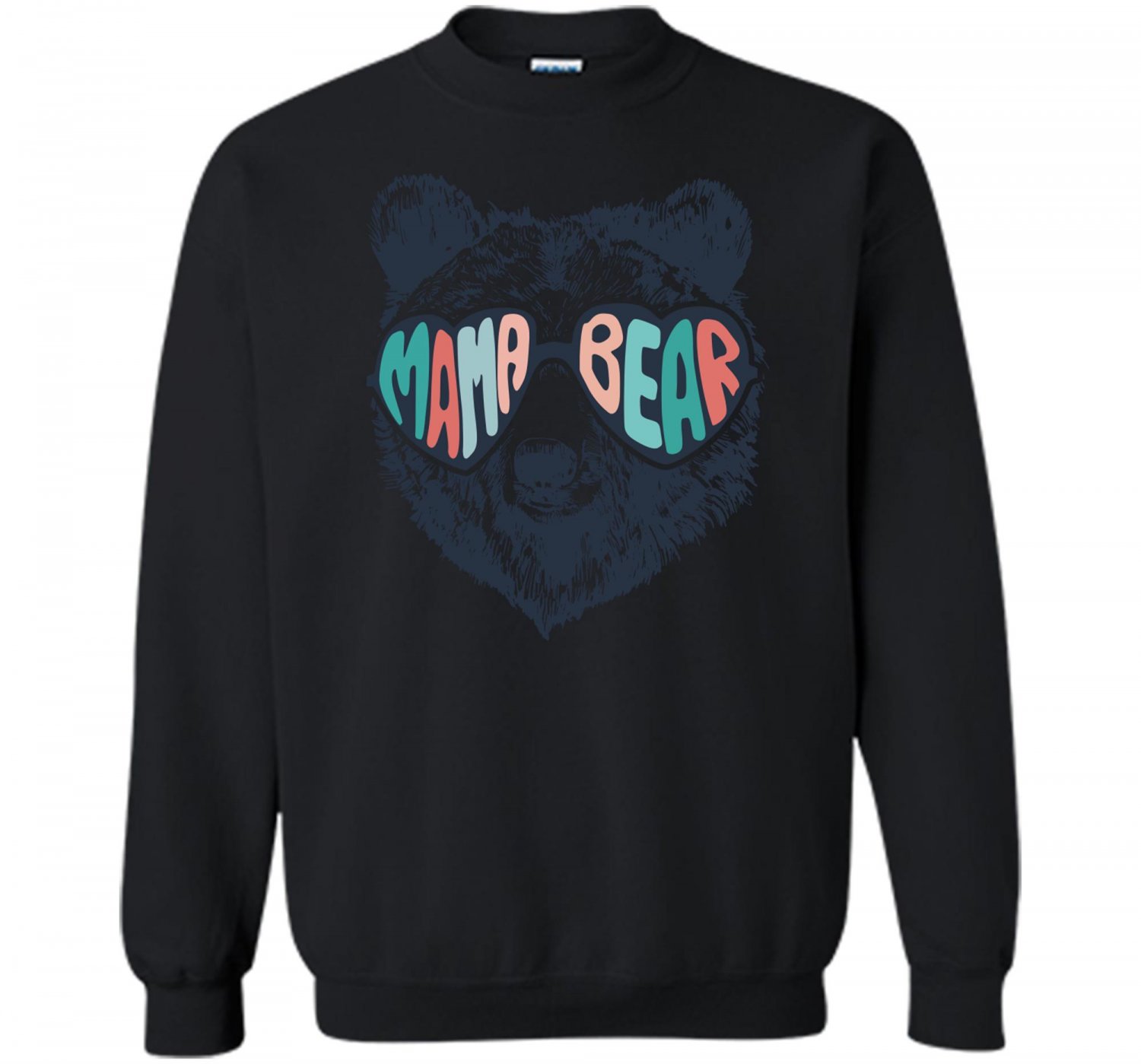 Mama Bear Mothers Day Gift Cute Mama Bear Shirt, Mom Life Sweashirt