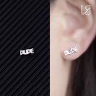 Playful Word Earring "Dude" 925 Sterling Silver Single Stud Earring, Women Girl Jewelry C06389L