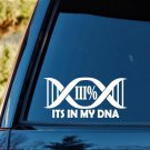 M1136 3% Its In My DNA Three Percenter Decal Sticker Patriot Second Amendment