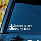 F1054 Autism Someone Au-Some Has My Heart Decal Sticker Puzzle Awareness Art