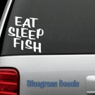 D1067 EAT SLEEP FISH DECAL STICKER Car Truck SUV Van ROD REEL LURE FISHING WALL