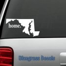 E1017 MARYLAND HOME STATE Decal Sticker Car Truck SUV Van LAPTOP MIRROR ART