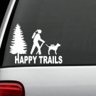 F1052 Happy Trails Girl Hiker w/ Dog Decal Sticker Hiking Camper Camping