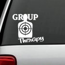 D1112 Group Therapy Target Decal Sticker Truck SUV Laptop Gun Assault Weapon 2A