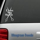 A1032 Love Thy Stylist Scissors Decal Sticker Hair Dresser