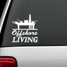 E1067 Offshore Living Oil Rig Oilfield Decal Sticker Welder HAT Pump sup Jack
