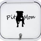 Pit Mom Pit Bull Pitbull Dog Black Decal Sticker A1182BK for Car Window Art